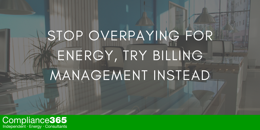 Stop Overpaying for Energy, Try Billing Management Instead