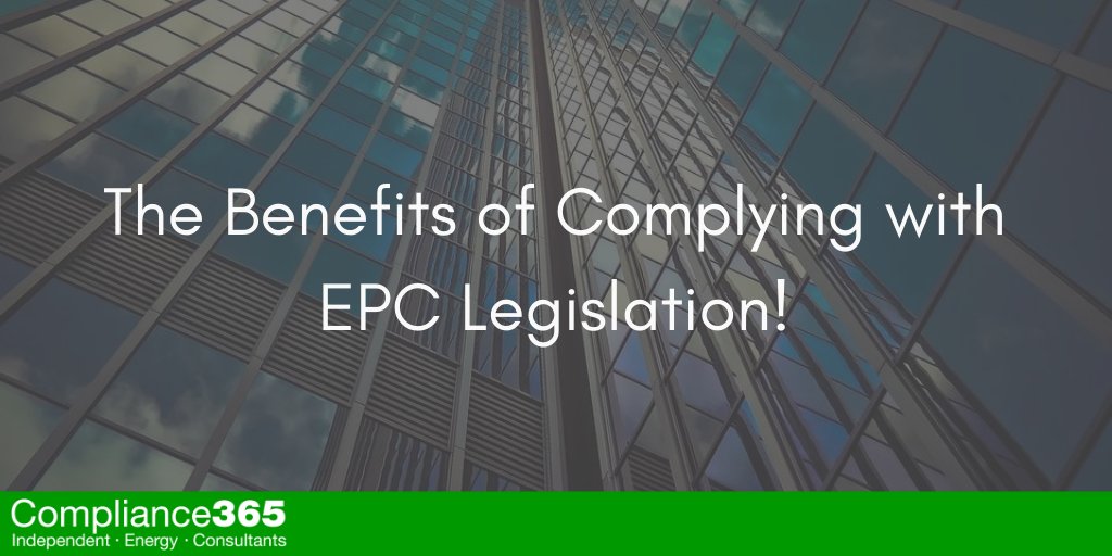 The Benefits of Complying with EPC Legislation.