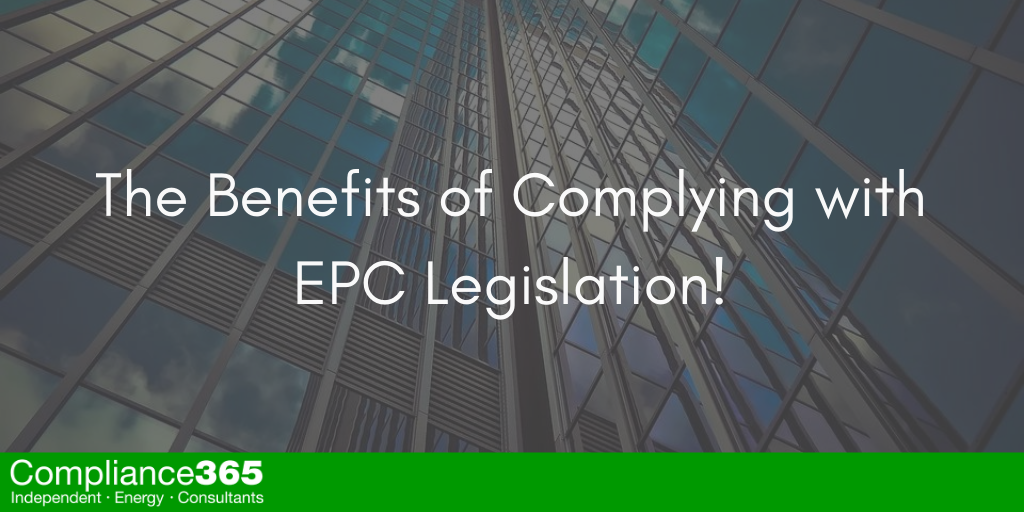 The Benefits of Complying with EPC Legislation.